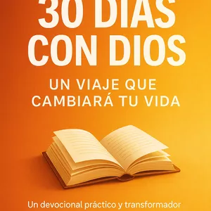 Imagen de portada para Ebook ✨ “30 Días con Dios: Transforma tu Vida en un Mes”