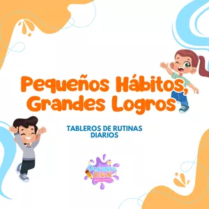 Imagen de portada para Ebook Pequeños Hábitos, Grandes Logros - Tableros de Rutinas para niños