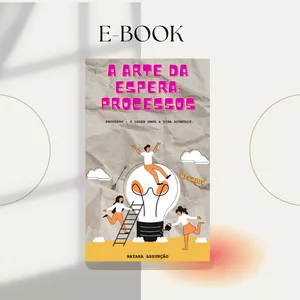 Imagem de capa para o Ebook A ARTE DA ESPERA: PROCESSOS