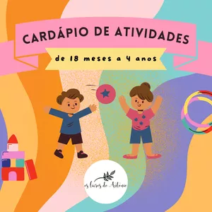 Imagem de capa para o Ebook Cardápio de Atividades - Para crianças de 18 meses a 4 anos