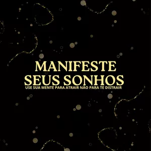Imagem de capa para o Curso online Manifeste Seus Sonhos