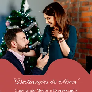 Imagem de capa para o Ebook "Declarações de Amor" Superando Medos e Expressando Sentimentos"