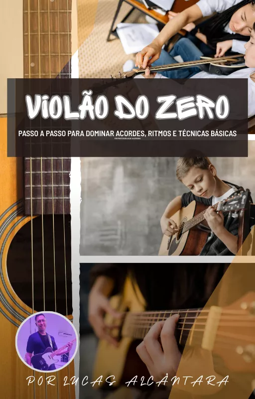 Violão: Do Zero aos Primeiros Acordes