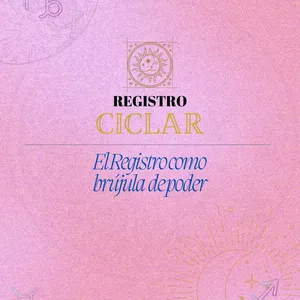 Imagen de portada para Curso online Registro Cíclar™ — Activá tu Poder Creador Cíclico