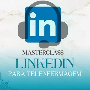 Imagem de capa para o Curso online Masterclass LinkedIn para Telenfermagem  