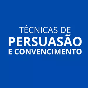 Imagem do curso Curso: "Técnicas de persuasão e convencimento"