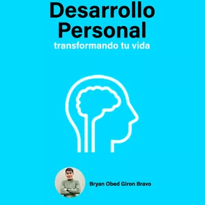 Imagen de portada para Ebook Desarrollo Personal Transformando Tu Vida