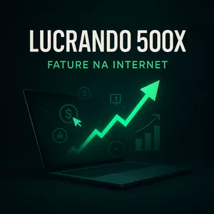 Imagem de capa para o Curso online Lucrando 500X: O Caminho para Faturar na Internet