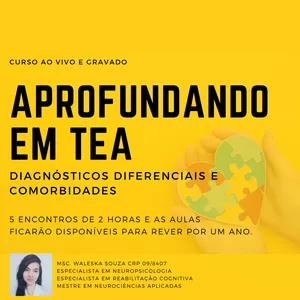 Imagem de capa para o Curso online Aprofundando no TEA: comorbidades e diagnósticos diferenciais