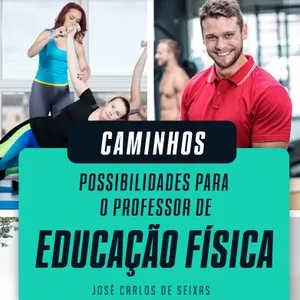 Imagem de capa para o Ebook Caminhos - Possibilidades para o Professor de Educação Física