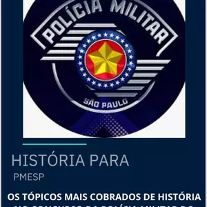 Imagem de capa para o Ebook TÓPICOS MAIS COBRADOS DE HISTÓRIA PARA PMESP