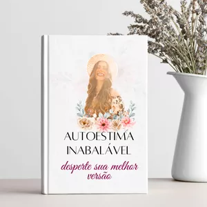 Imagem de capa para o Ebook Autoestima inabalável - desperte sua melhor versão