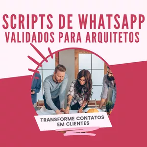 Imagem de capa para o Curso online Scripts de WhatsApp para Arquitetos