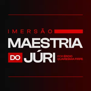 Imagem de capa para o Curso online Imersão Maestria no Júri