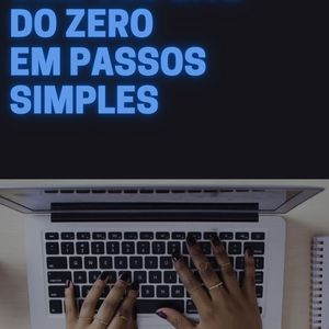 Crie Seu Site do Zero Em Passos Simples