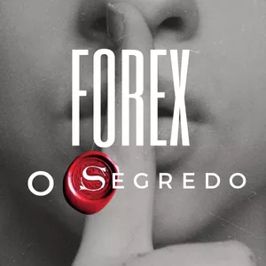 Imagem principal do produto FOREX - O SEGREDO 