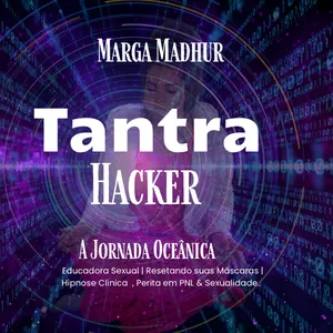 Imagem do curso Tantra Hacker: A Jornada Oceânica 