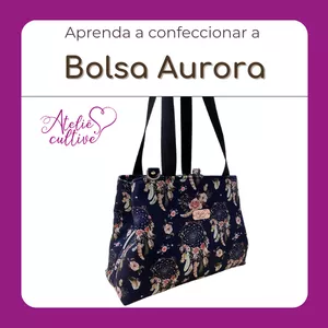 Imagem do curso Aprenda a confeccionar a Bolsa Aurora