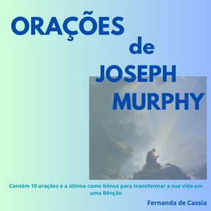 Imagem de capa para o Ebook Orações de Joseph Murphy