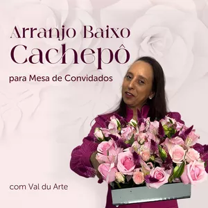 Imagem de capa para o Curso online Arranjo Baixo com Cachepô para Mesa de Convidados