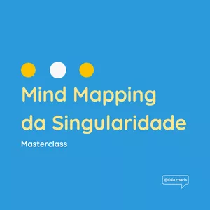 Imagem de capa para o Curso online Masterclass Mind Mapping da Singularidade