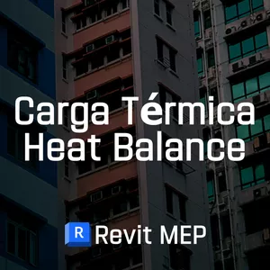 Imagem do curso Revit MEP - Carga Térmica Heat Balance