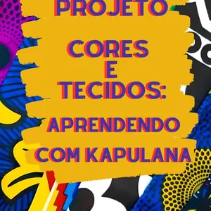 Imagem de capa para o Ebook Cores e tecido aprendendo com Kapulana 