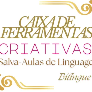 Imagem de capa para o Ebook Caixa de Ferramentas Criativas Salva-Aulas de Linguagens – Bilíngue