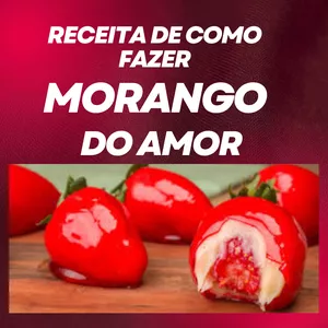 Imagem de capa para o Ebook MORANGO DO AMOR RECEITA SIMPLES E FÁCIL DE FAZER