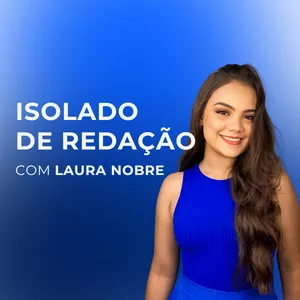 Imagem de capa para o Curso online ISOLADO DE REDAÇÃO ENEM | LAURA NOBRE 