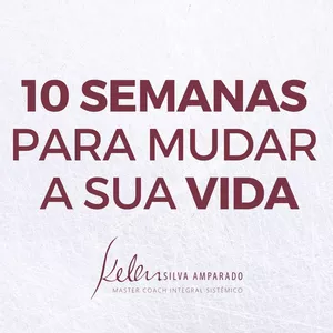 Imagem de capa para o Curso online 10 Semanas Para Mudar a sua Vida