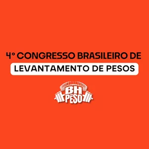 Imagem de capa para o Evento online 4º Congresso Brasileiro de Levantamento de Pesos