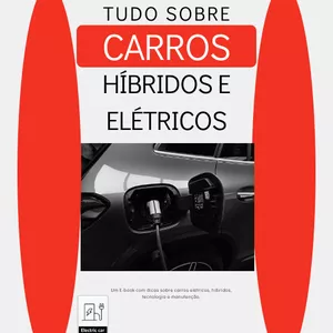 Imagem de capa para o Ebook Tudo sobre carros híbridos e elétricos