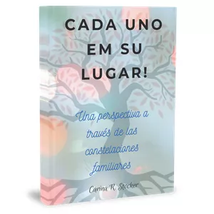Imagen de portada para Ebook Cada uno en su lugar! Una perspectiva a través de las constelaciones  familiares