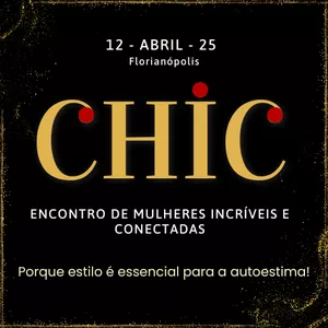 Imagem de capa para o Evento presencial CHIC – Encontro de Mulheres Incríveis e Conectadas