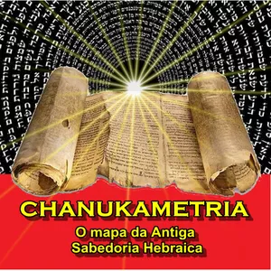 Imagem de capa para o Ebook CHANUKAMETRIA - O mapa da Antiga Sabedoria Hebraica