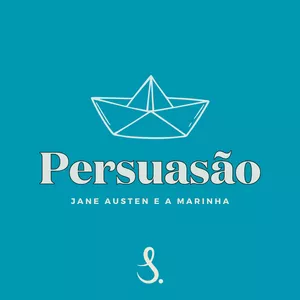 Imagem de capa para o Curso online Persuasão: Jane Austen e a Marinha