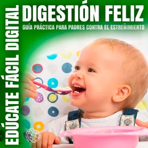 Imagen de portada para Curso online DIGESTIÓN FELIZ, GUÍA PRÁCTICA PARA PADRES CONTRA EL ESTREÑIMIENTO INFANTIL