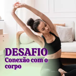 Imagem do curso Desafio 3em1 - Conexão com o corpo