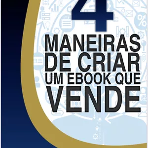 Imagem de capa para o Ebook 4 maneiras de criar um e-book que vende