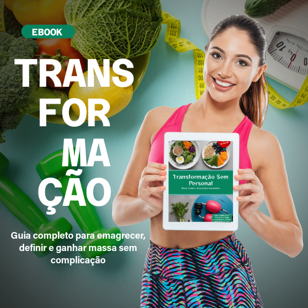 Transformação Sem Personal: Dietas, Treinos e Resultados Garantidos
