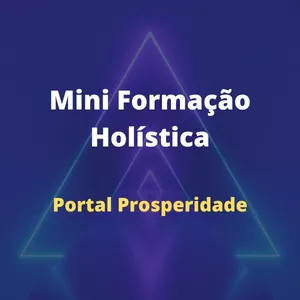 Imagem do curso Mini Formação Holística - Escola Portal Prosperidade