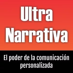 Imagen de portada para Ebook Ultra Narrativa: El poder de la comunicación personalizada