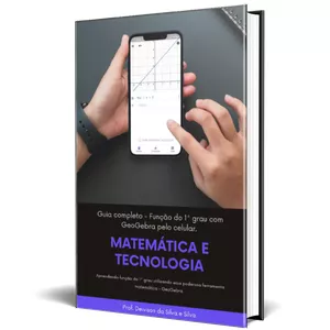 Imagem de capa para o Ebook Guia completo - Função do 1º Grau com GeoGebra pelo Celular