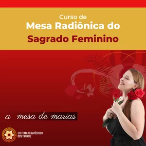 Imagem de capa para o Curso online Mesa Radiônica Sagrado Feminino - A Mesa de Marias