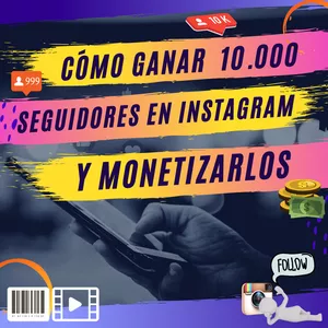 Imagen de portada para Curso online Como Ganar 10.000 Seguidores y Monetizarlos