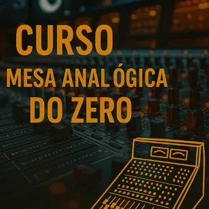 Imagem de capa para o Ebook Curso Mesa analógica do Zero