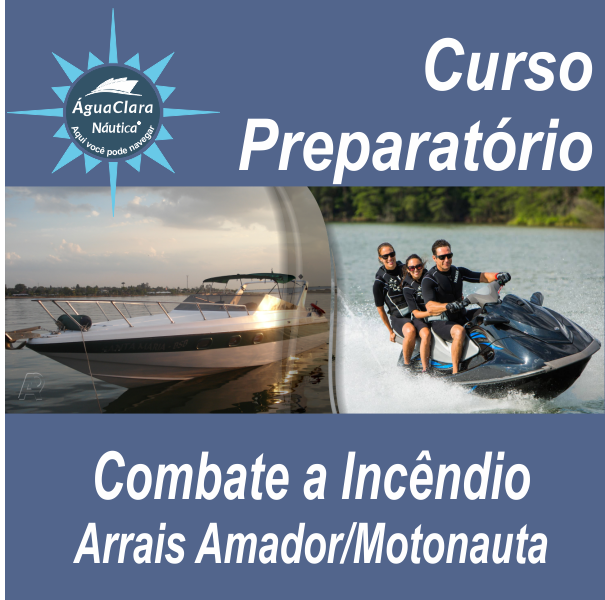 Combate à incêndio Arrais Amador/Motonauta - Curso Preparatório