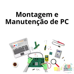 Curso Montagem e Manutenção de PC