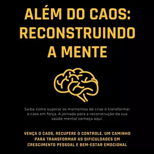 Imagem de capa para o Ebook Além do Caos: Reconstruindo a Mente